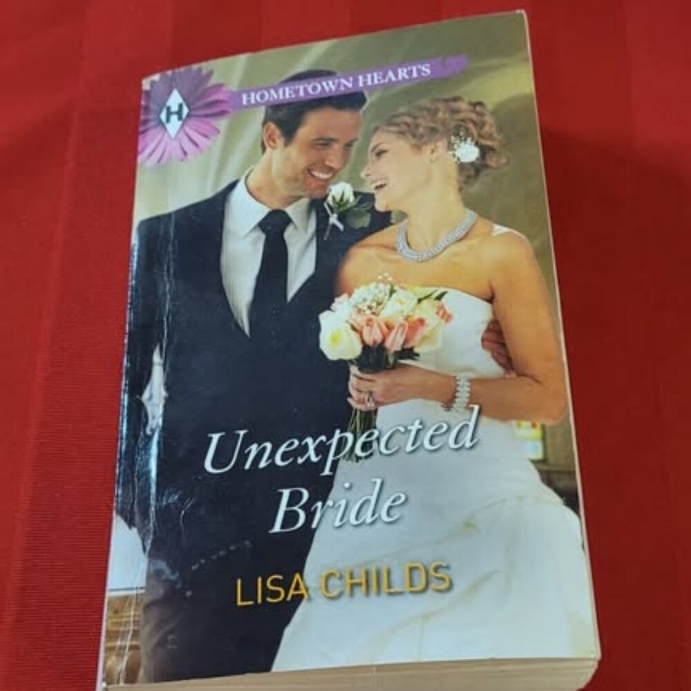 2008, UNEXPECTED BRIDE BY LISA CHILDS!!!
